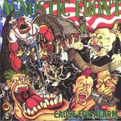 Agnostic Front : Cause for Alarm